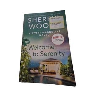 Welcome to serenity by sherryl Woods mira books isbn 9780778311331